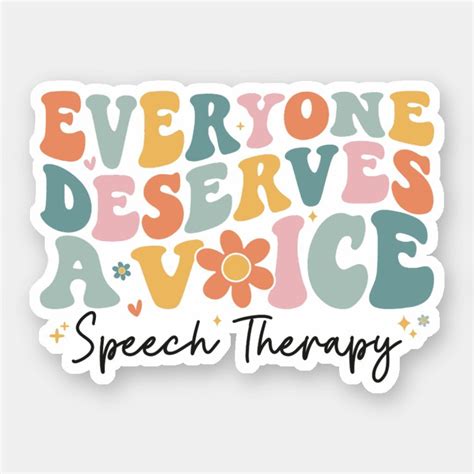 Everyone Deserves A Voice Speech Therapy Groovy Sticker Zazzle En