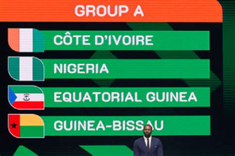 Afcon 2024 Nigeria Draws Cote Divoire Others The Nation Newspaper