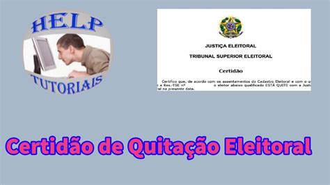 Como Emitir A Certid O Eleitoral Certid O De Quita O Eleitoral Em