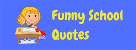 Funny Quotes Funny Quotes About School - Black Whapot