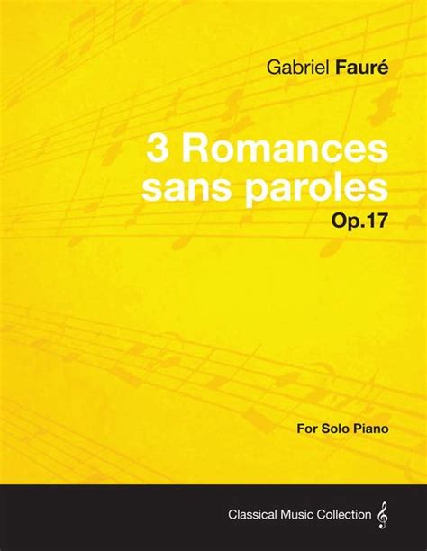 Romances Sans Paroles Op For Solo Piano Ebook Gabriel