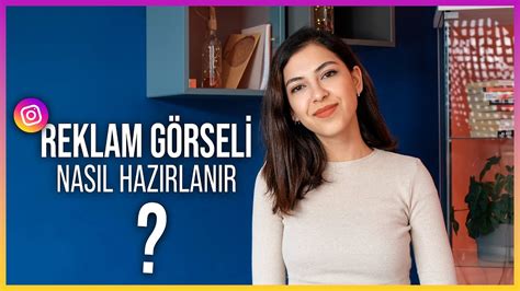 Instagram Reklam G Rsel Nasil Hazirlanir Dikkat Edilmesi Gerekenler