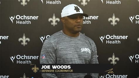 Saints Defensive Coordinator Joe Woods Talks Saints Defense S Adjustments