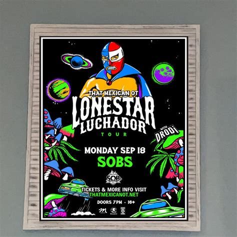 That Mexican Ot Lonestar Luchador Tour 2023 Poster Etsy