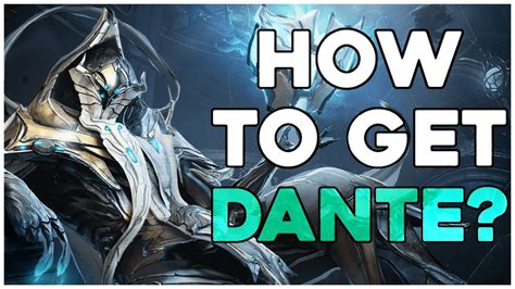 How To Get DANTE Farm Guide Warframe Dante Unbound YouTube