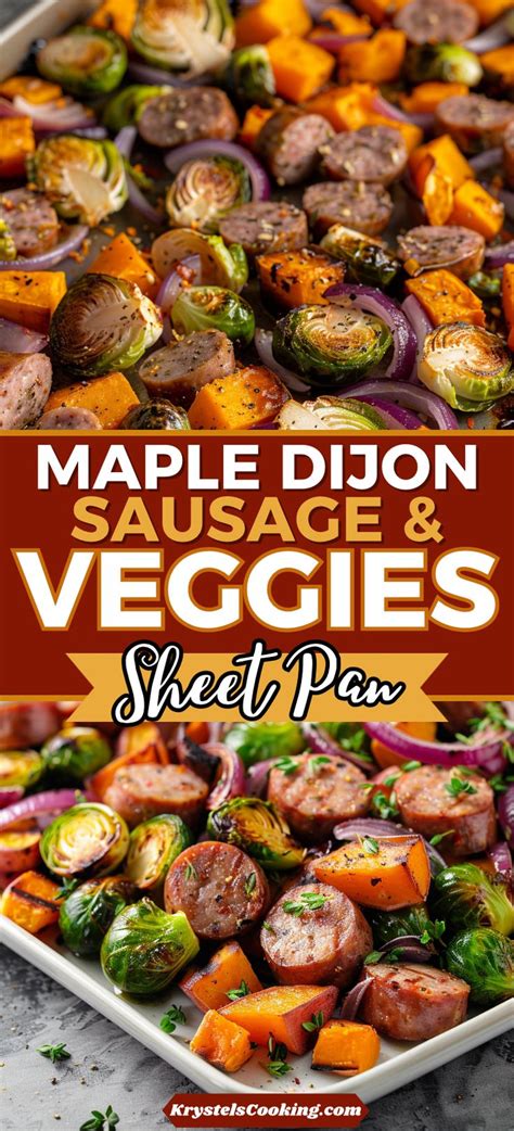 Maple Dijon Sausage And Veggies Sheet Pan Recipe In 2024 Sheet Pan