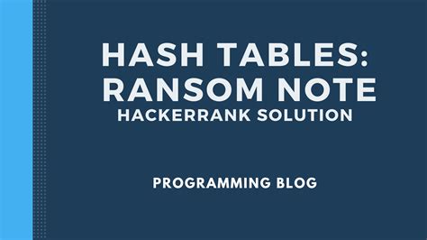 Hash Tables Ransom Note HackerRank Solution Java Solution