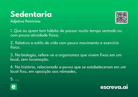 O Que Significa Sedentaria - Sedentaria - Significado e Sinônimo - escreva.ai