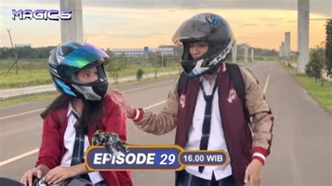 Magic 5 Episode 29 Magic 5 Indosiar 18 April 2023 Rasya Yang Selalu