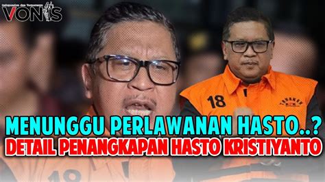 Penjelasan Lengkap Kpk Soal Detail Penangkapan Hasto Kristiyanto Youtube