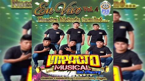 D Jame Vivir En Paz Banda Grupo Impacto Musical De Chevy Vol