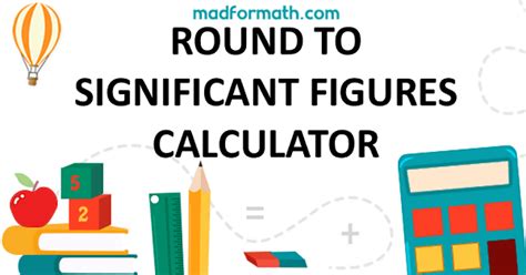 ROUND TO SIGNIFICANT FIGURES CALCULATOR