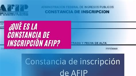 Qu Es La Constancia De Inscripci N Afip Anses Turnos