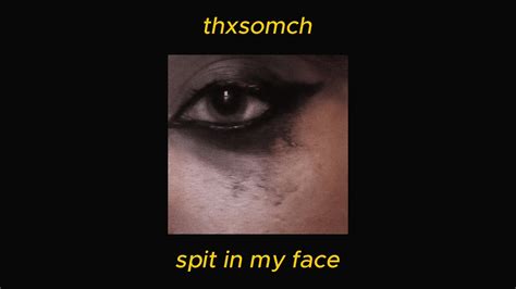 thxsomch spit in my face lyrics перевод на русский язык YouTube