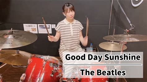 Good Day Sunshine The Beatles Drums Cover Youtube