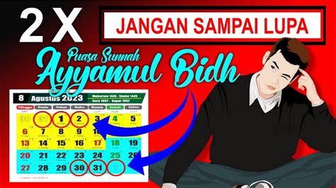 Puasa Ayyamul Bidh Bulan Agustus Dan September 2023 Jatuh Pada Tanggal