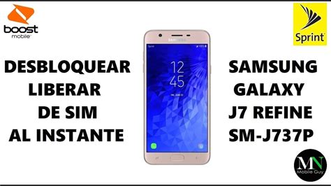 Liberar De Sim Al Instante Samsung Galaxy J Refine De Sprint Boost