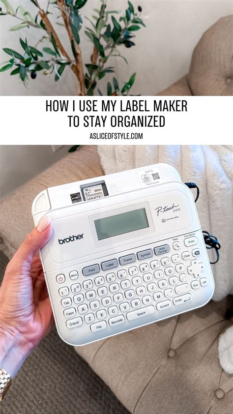 How I Use my Label Maker to Stay Organized | A Slice of Style