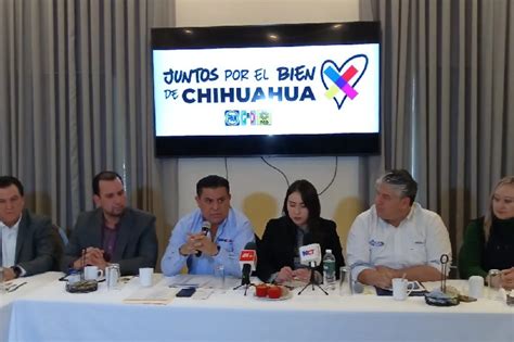 Oficializan Coalición Juntos Por El Bien De Chihuahua Entre Pan Pri