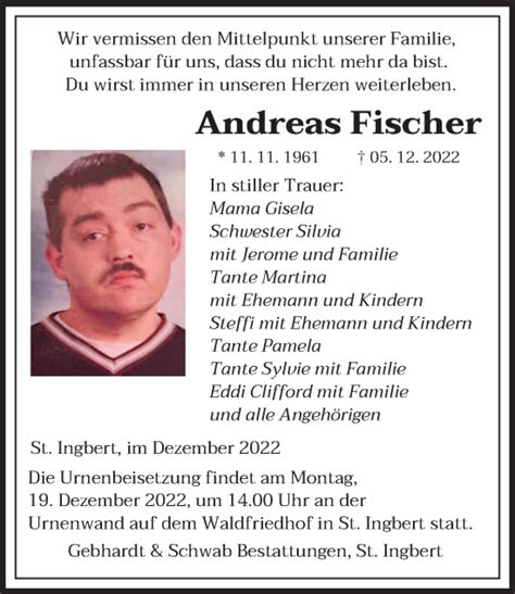 Traueranzeigen Von Andreas Fischer Saarbruecker Zeitung Trauer De