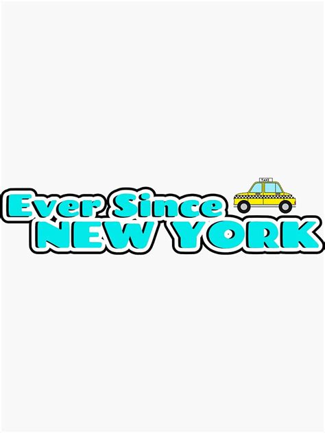 Ever Since New York Harry Styles Sticker Sticker For Sale By