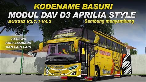 Share Kodename Basuri Modul Dav D Aprilia Style Bussid V V