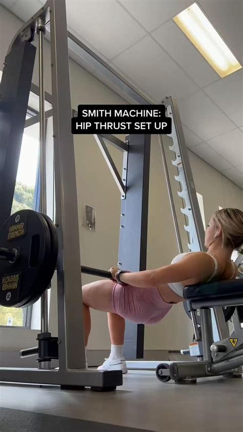 How To Set Up A Smith Machine For Hip Thrust Glutes Workout Video