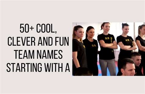 50 Clever And Fun Team Names Starting With A Kids N Clicks