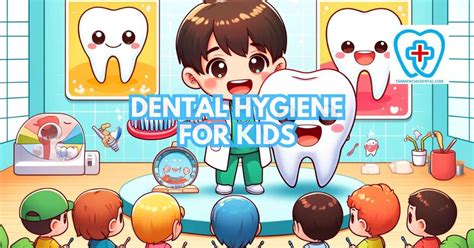 Dental Hygiene for Kids: Happy Brushing Adventures Await!