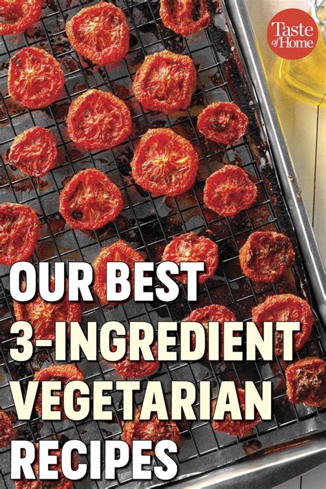 25 Vegetarian Recipes You Can Make with Just 3 Ingredients | Vegetarian ...