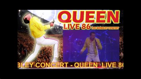 Queen Live 86 The Wembley Concert Tribute Youtube