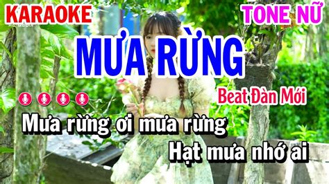 Mưa Rừng Karaoke Tone Nữ Dễ Hát Beat Đàn Mới Karaoke Huỳnh Anh