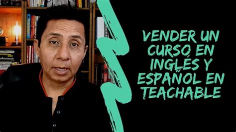 Descubre cómo vender cursos de inglés con éxito en línea Actualizado