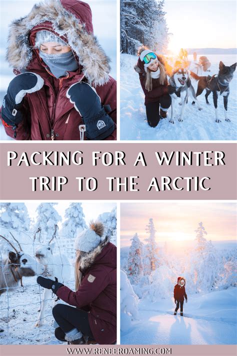 Packing for a winter trip to the arctic – complete packing list and ...