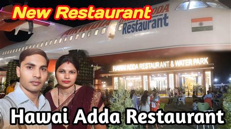 Hawai Adda Restaurant Hawai Adda Restaurant Swar Hawai Adda