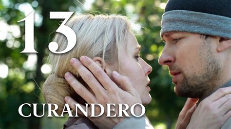 CURANDERO Parte 13 MEJOR PELICULA Películas Completas En Español