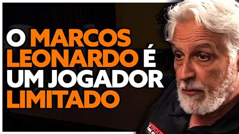 Sormani Mandou O Papo Sobre Marcos Leonardo Youtube