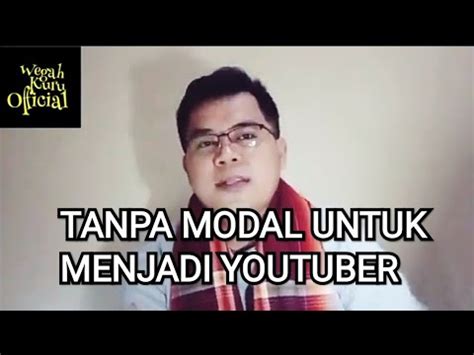 Cara Menjadi Youtuber Pemula Tidak Mahal Youtube