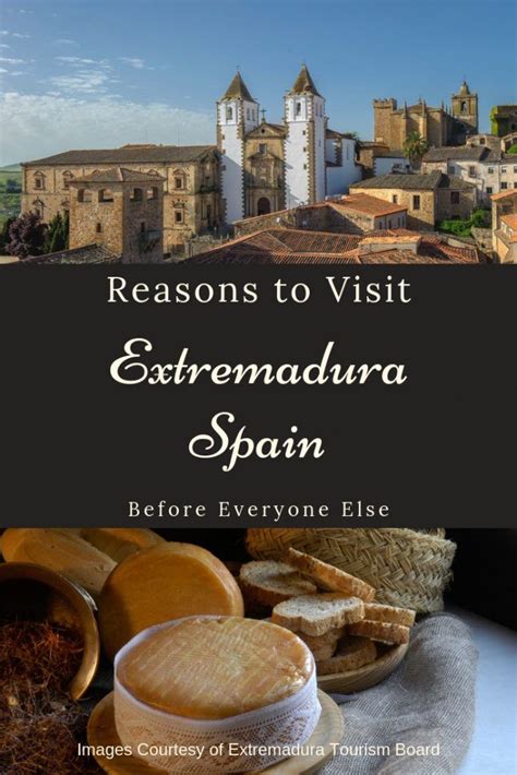 Reasons To Visit Extremadura Spain Before Everyone Else Europe