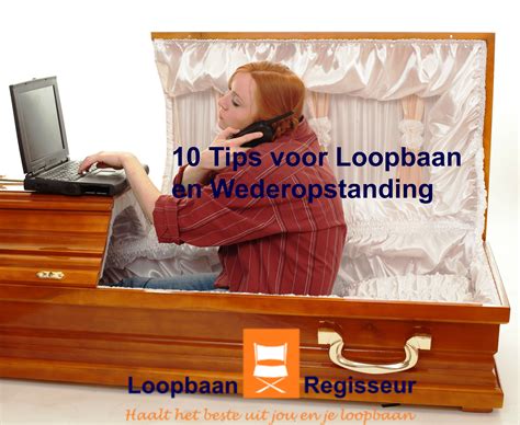 10 Tips Voor Loopbaan Wederopstanding