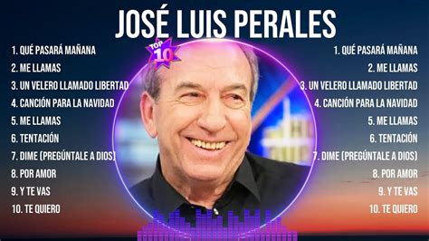 Jos Luis Perales Mix Top Hits Full Album Full Album Best Hits