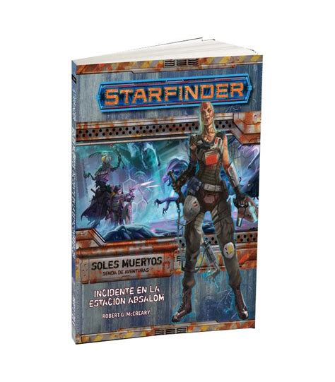 Starfinder Soles Muertos 1 Incidente en la Estación Absalom Mathom