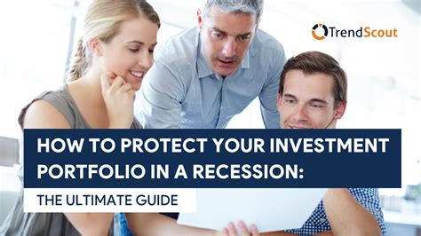 How To Protect Your Investment Portfolio In A Recession The Ultimate Guide Trendscout Uk