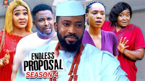 ENDLESS PROPOSAL SEASON 4 New Trending Movie Fredrick Leonard 2022