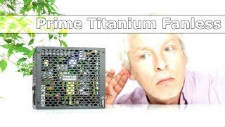 Seasonic Prime Titanium Fanless W Ssr Tl