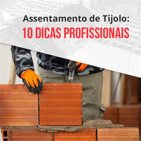 10 Utilidades Para Tijolo - Assentamento de Tijolo: 10 dicas profissionais • Cerâmica Mônaco
