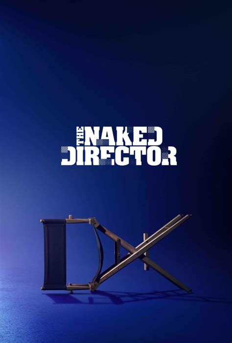 The Naked Director TV Series Posters The Movie Database TMDB