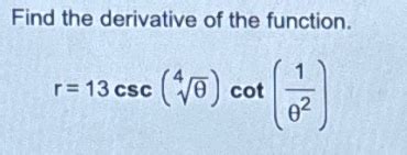 Find the derivative of the function r 13 4 1 | StudyX