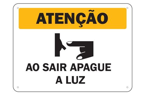 Placa de sinalização Atenção Ao Sair Apague a Luz