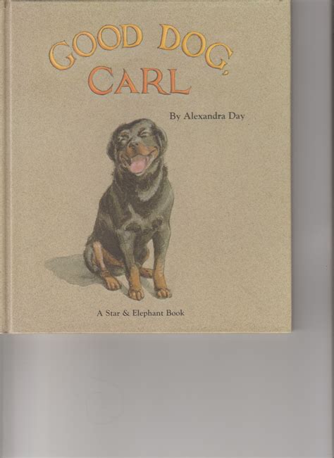 Good Dog Carl By Alexandra Day